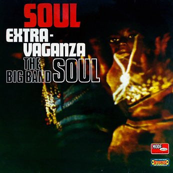 Soul Extravaganza : Soul Extravaganza (The Big Band Soul) (LP, Album)