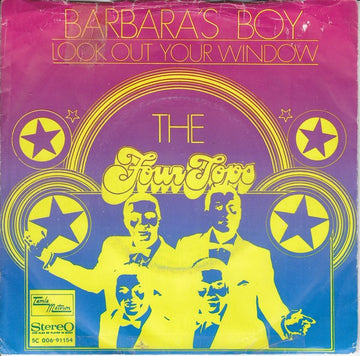 Four Tops : Barbara's Boy / Look Out Your Window (7")