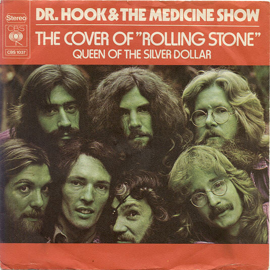 Dr. Hook & The Medicine Show : The Cover Of "Rolling Stone" (7", Single)