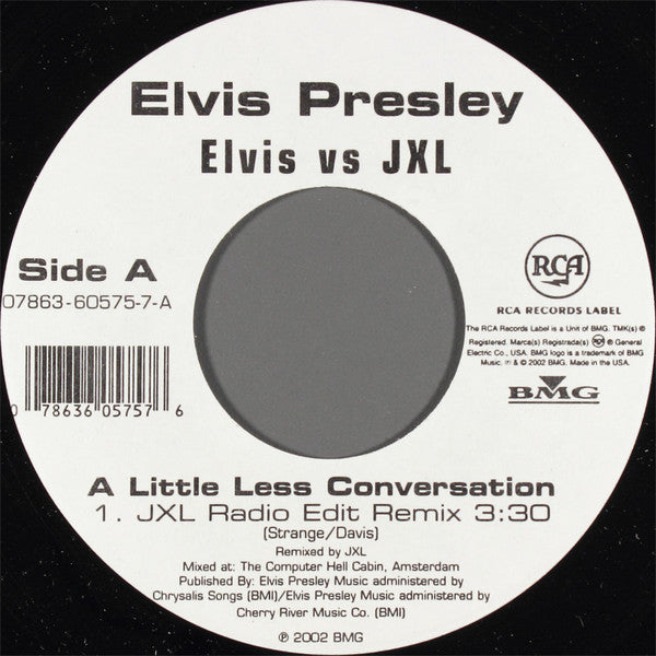 Elvis Presley Vs JXL* : A Little Less Conversation (7", Single)