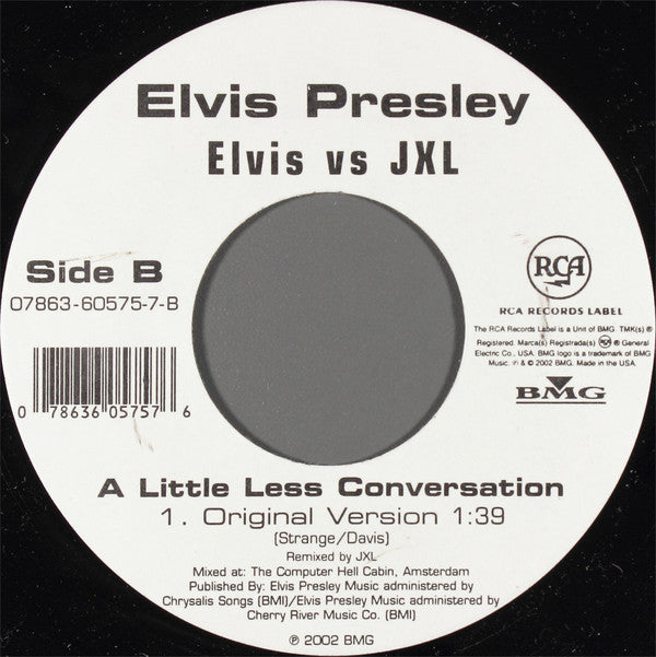 Elvis Presley Vs JXL* : A Little Less Conversation (7", Single)