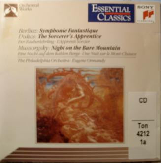 Hector Berlioz / Paul Dukas / Modest Mussorgsky - The Philadelphia Orchestra, Eugene Ormandy : Symphonie Fantastique / The Sorcerer's Apprentice / Night On The Bare Mountain (CD, Comp, RM)