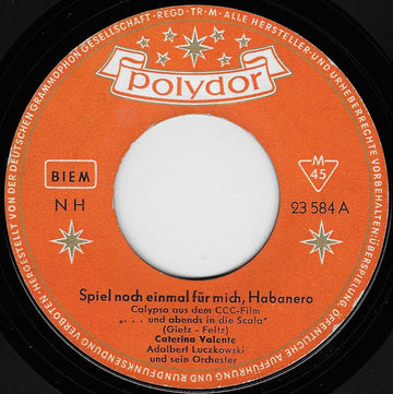 Caterina Valente : Spiel Noch Einmal Für Mich, Habanero (7", Single, Mono)