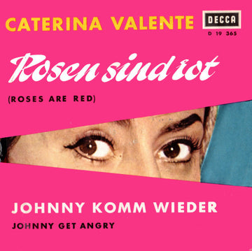 Caterina Valente : Rosen Sind Rot (Roses Are Red) (7", Single, Mono, RE)