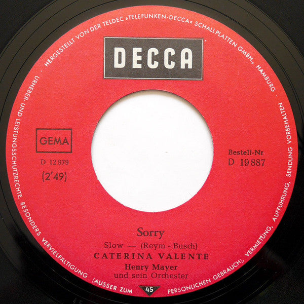 Caterina Valente : Sorry / Du Bist So Wie Du Bist (7", Single)