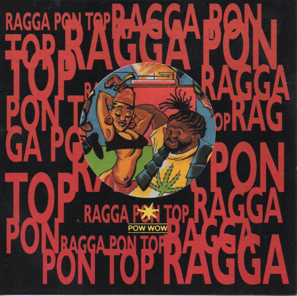 Sly & Robbie : Ragga Pon Top (CD, Comp)