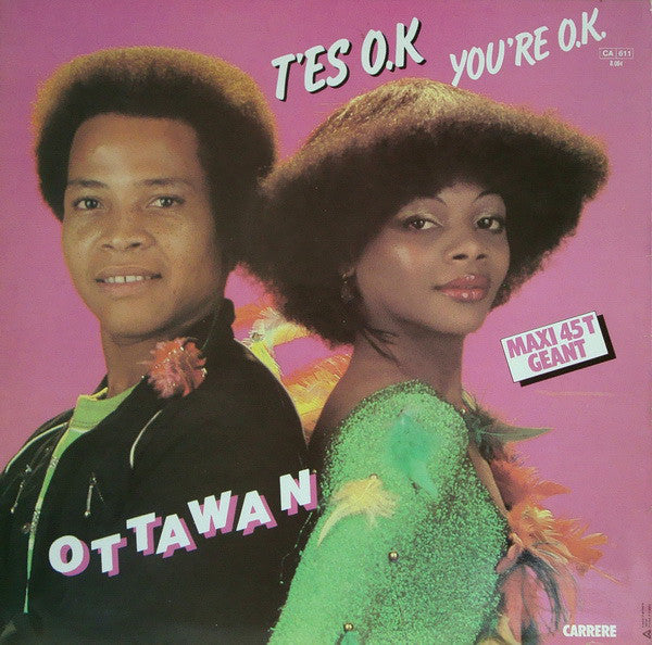 Ottawan : T'es O.K. / You're O.K. (12", Maxi)