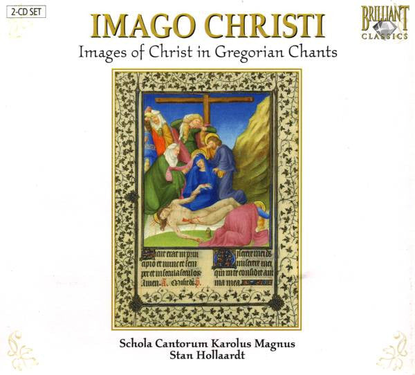 Schola Cantorum Karolus Magnus, Stan Hollaardt : Imago Christi - Images Of Christ In Gregorian Chants (2xCD + Box)