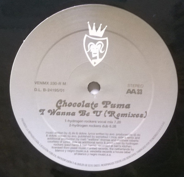 Chocolate Puma : I Wanna Be U (Remixes) (12")