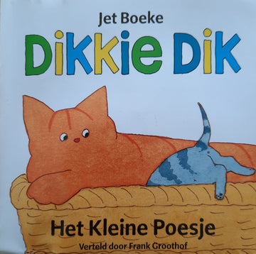 Jet Boeke : Dikkie Dik - Het Kleine Poesje (CD)