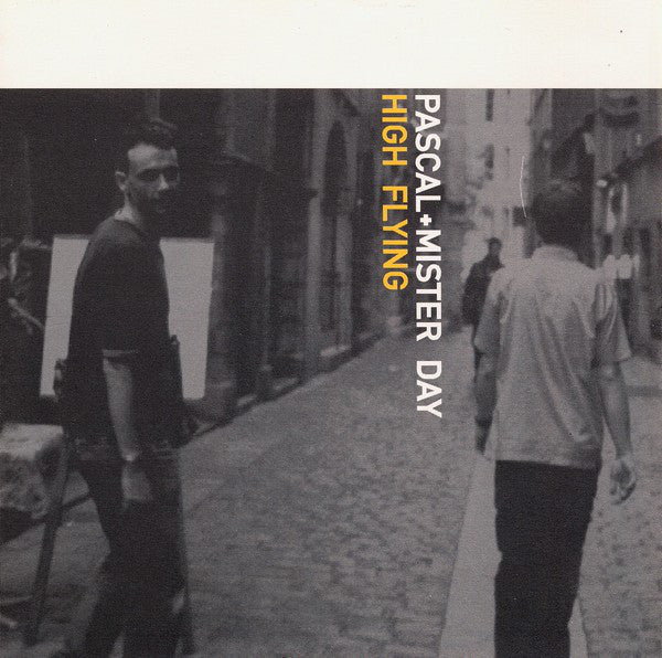 Pascal & Mister Day : High Flying (CD, Album)