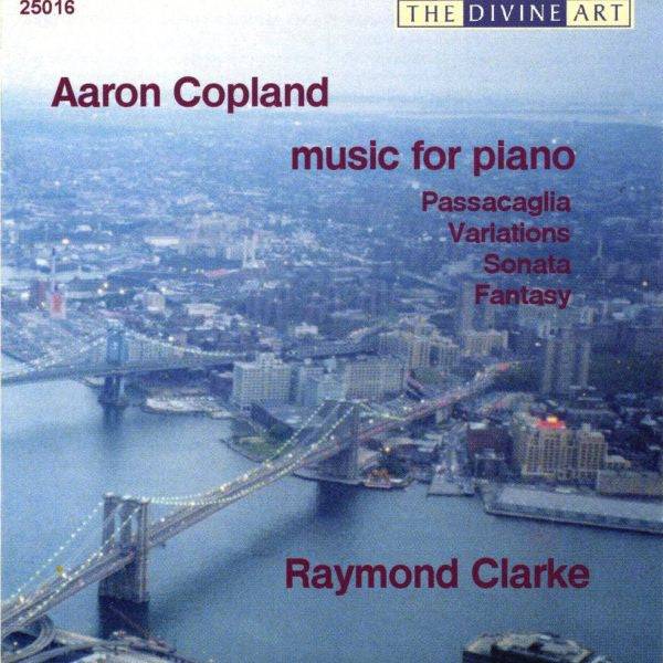 Aaron Copland, Raymond Clarke (2) : Piano Music (CD, Album)