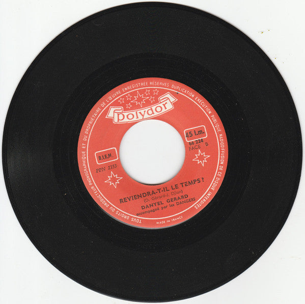 Danyel Gérard ,Et Les Dangers : ça N'finira Jamais / Reviendra-t-il Le Temps ? (7", Single, Jukebox)