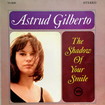 Astrud Gilberto : The Shadow Of Your Smile (LP, Album)