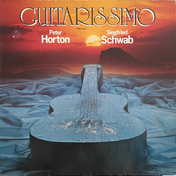 Peter Horton, Siegfried Schwab : Guitarissimo (LP, Album)