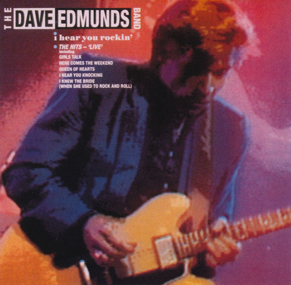 The Dave Edmunds Band : I Hear You Rockin' (CD, Album)