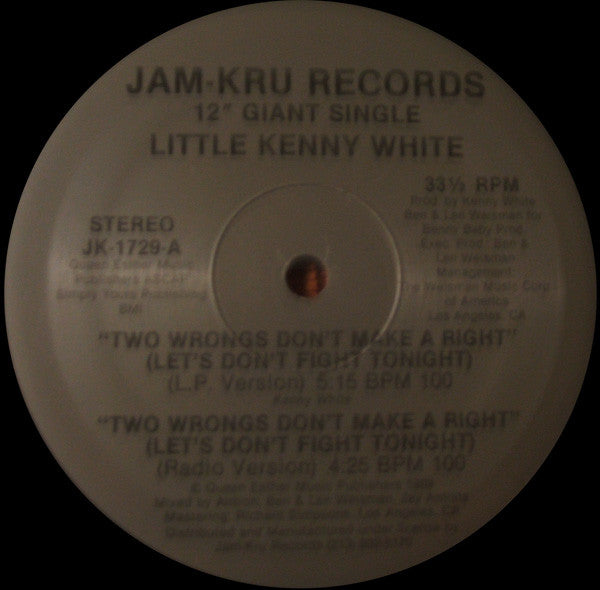 Kenny White (3) : Two Wrongs Don't Make A Right (12")