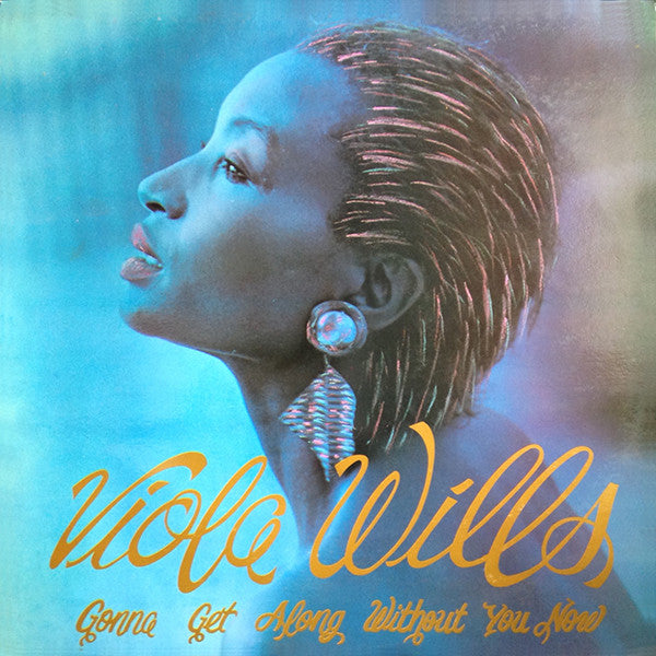 Viola Wills : Gonna Get Along Without You Now (12")