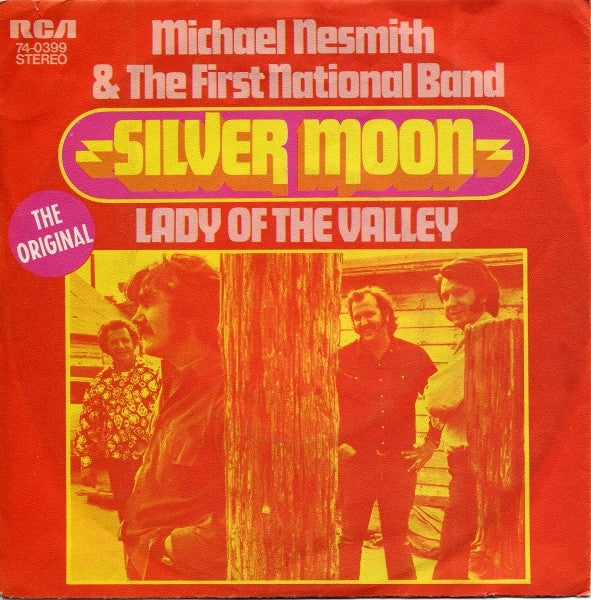 Michael Nesmith & The First National Band : Silver Moon (7", Single)