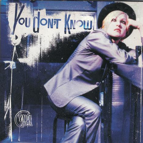 Cyndi Lauper : You Don't Know (CD, Single, Car)