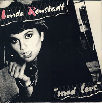 Linda Ronstadt : Mad Love (LP, Album)