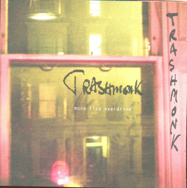 Trashmonk : Mona Lisa Overdrive (CD, Album)