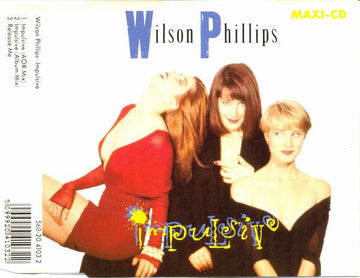 Wilson Phillips : Impulsive (CD, Maxi)