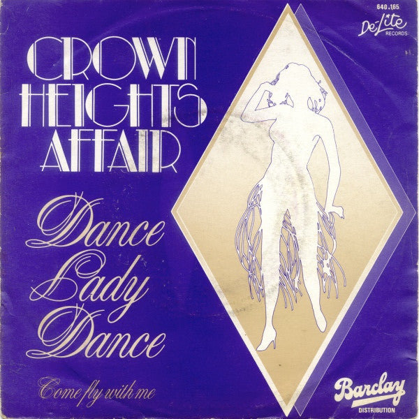 Crown Heights Affair : Dance Lady Dance (7")