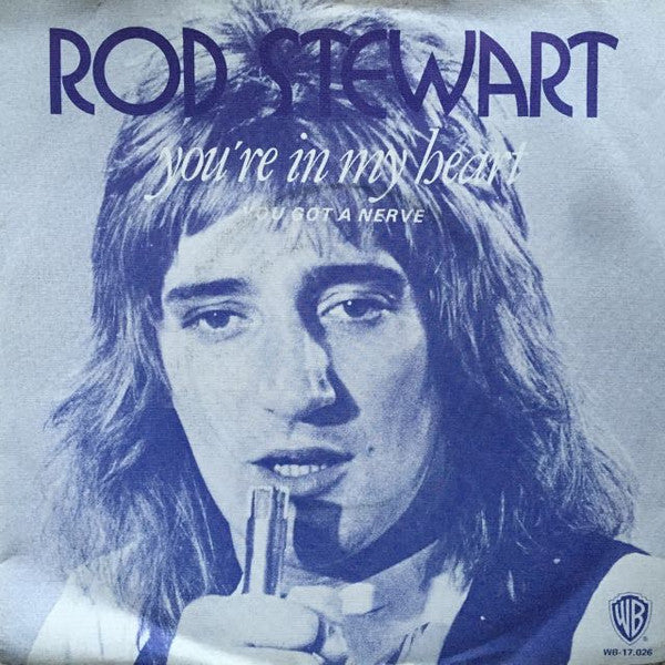 Rod Stewart : You're In My Heart (7", Single)