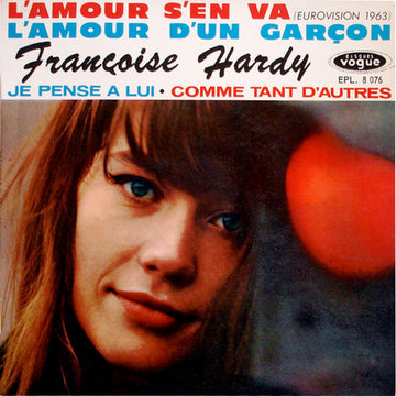 Françoise Hardy : L'amour S'en Va (7", EP)