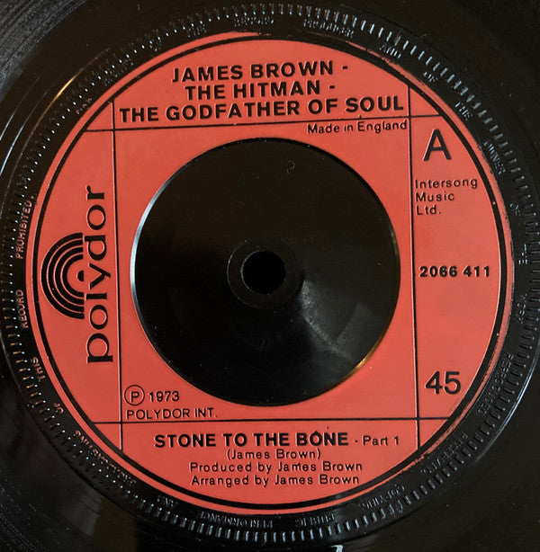 James Brown : Stone To The Bone / Sexy, Sexy, Sexy (7", Single)