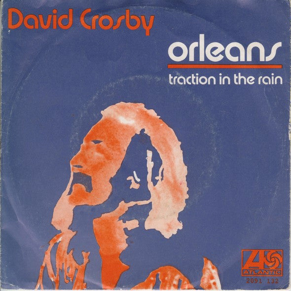 David Crosby : Orleans (7", Single)