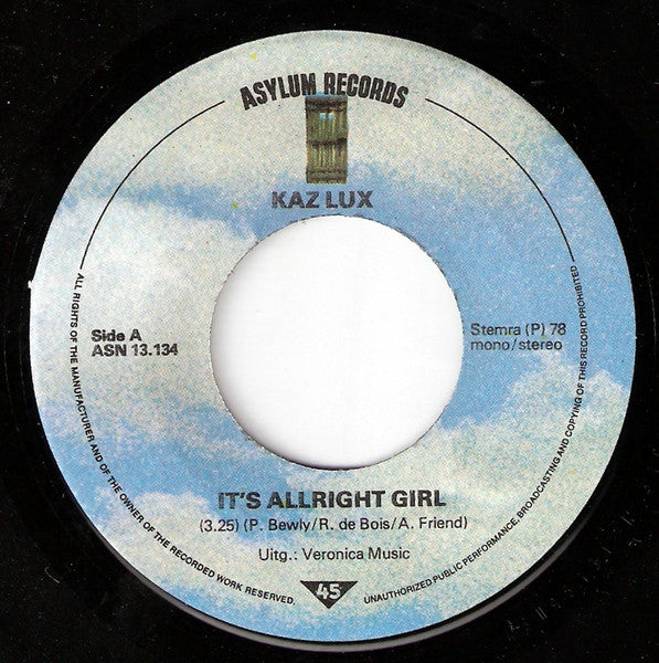 Kaz Lux : It's Allright Girl (7", Single)