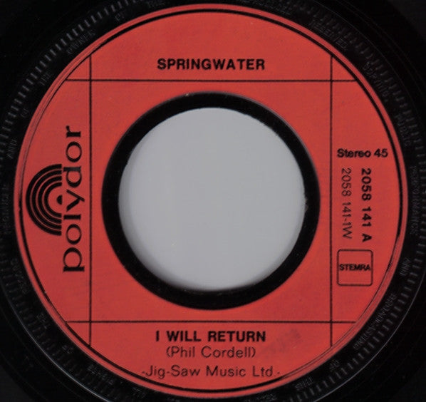 Springwater : I Will Return (7", Single, Mono)