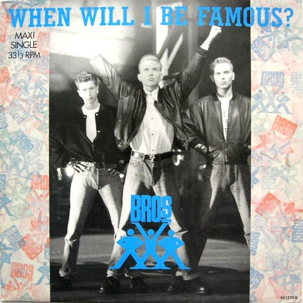 Bros : When Will I Be Famous? (12", Maxi)