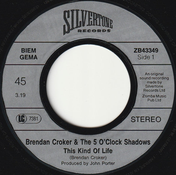 Brendan Croker And The 5 O'Clock Shadows : This Kind Of Life (7", EP)