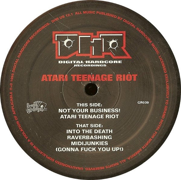 Atari Teenage Riot : Not Your Business E.P. (12", EP)