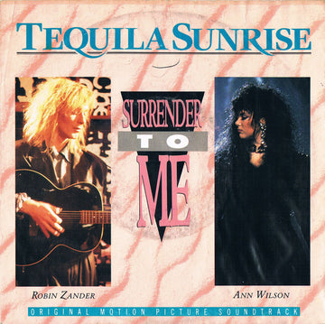 Ann Wilson / Robin Zander : Surrender To Me (7", Single)