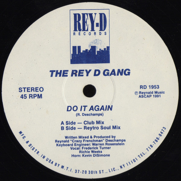 The Rey D Gang* : Do It Again (12")