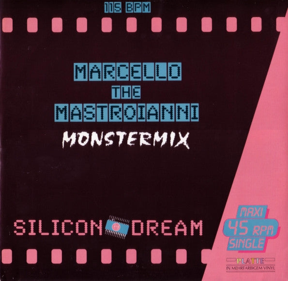 Silicon Dream : Marcello The Mastroianni (Monstermix) (12", Maxi, Mul)