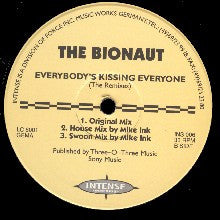 The Bionaut : Everybody's Kissing Everyone (The Remixes) (12")