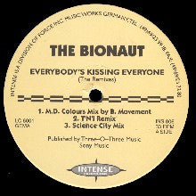The Bionaut : Everybody's Kissing Everyone (The Remixes) (12")