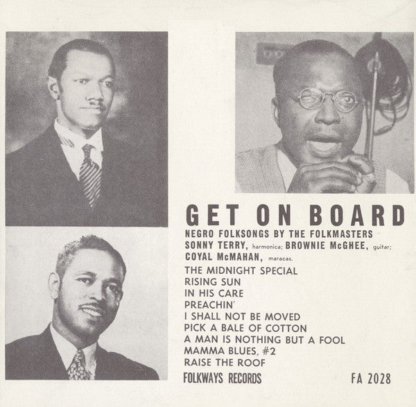 Sonny Terry, Brownie McGhee, Coyal McMahan : Get On Board: Negro Folksongs By The Folkmasters (10", Album, RE)