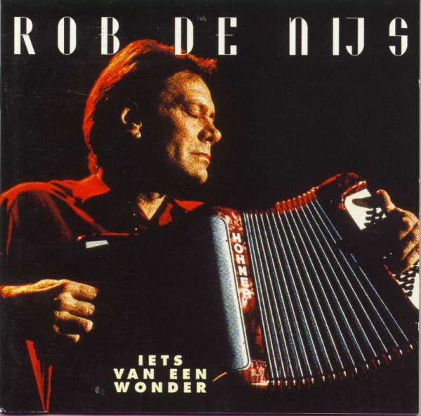 Rob de Nijs : Iets Van Een Wonder (CD, Album)