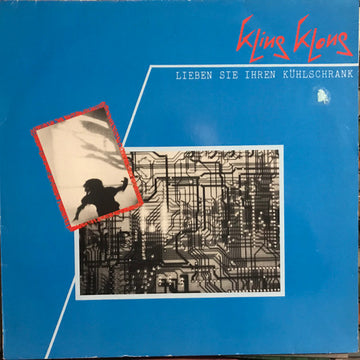 Kling Klong : Lieben Sie Ihren Kühlschrank (LP, Album)