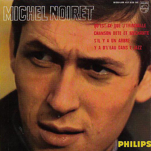 Michel Noiret : Qu'Est-Ce Que J'Trimballe (7")