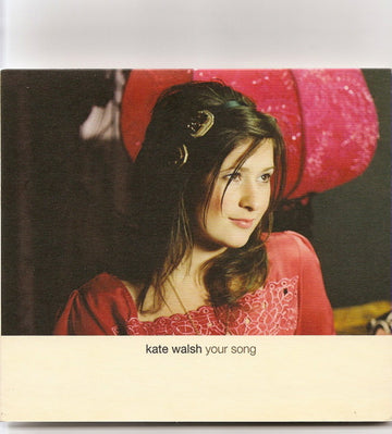 Kate Walsh : Your Song (CD, Single, Dig)