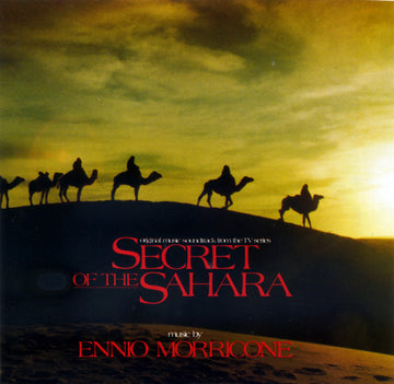 Ennio Morricone : Secret Of The Sahara (Original Soundtrack From The TV Series) (CD, Album, RE)