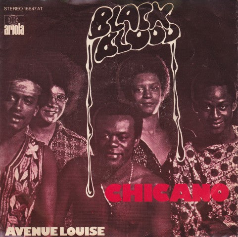 Black Blood (2) : Chicano (7")