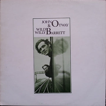 John Otway & Wild Willy Barrett : John Otway & Wild Willy Barrett (LP, Album)